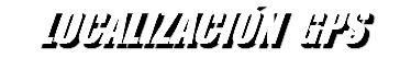 LOCALIZACIÓN GPS